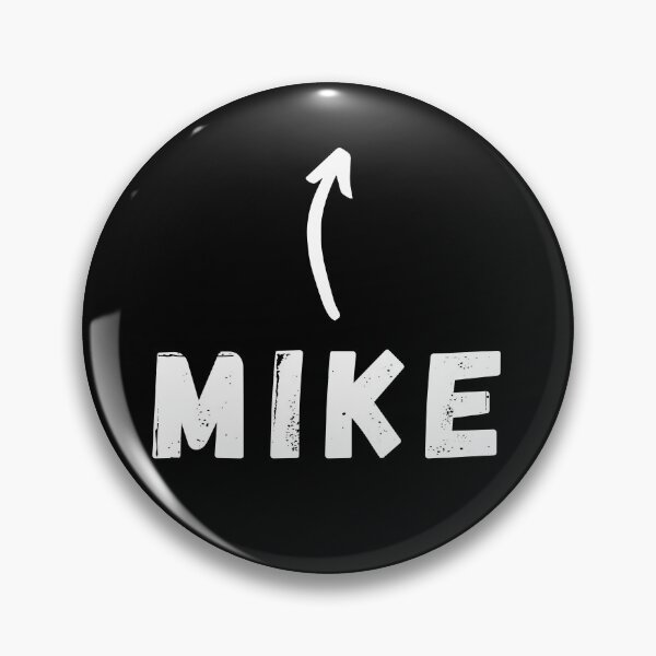 Item preview, My Name Is Mike designed and sold by TheMikePProject.