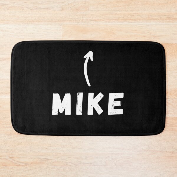 Item preview, My Name Is Mike designed and sold by TheMikePProject.