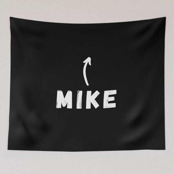 Item preview, My Name Is Mike designed and sold by TheMikePProject.