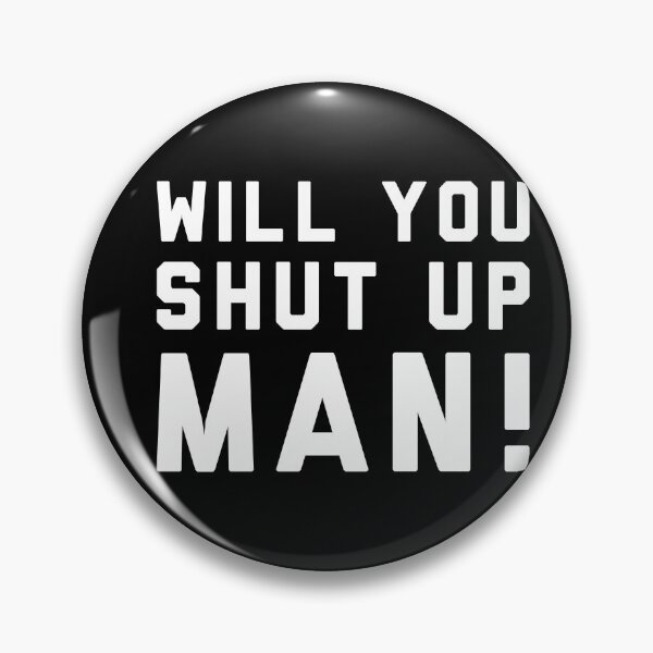 Item preview, Will you Shut up , Man - anti trump - pro biden - 2020 debates  designed and sold by King Of Skies.
