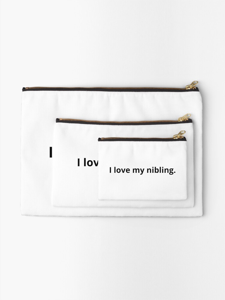 Alternate view of I love my nibling. Zipper Pouch
