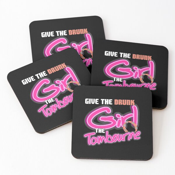 Item preview, Give the drunk girl the Tambourine designed and sold by NeXore.
