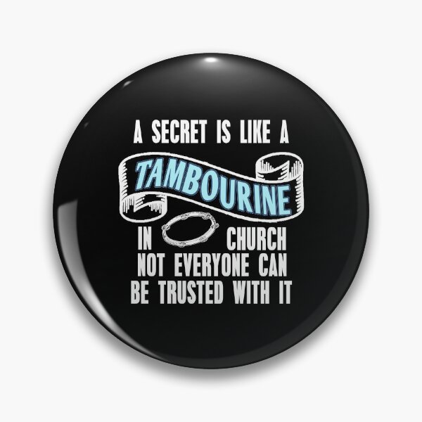 Item preview, A secret is like a Tambourine designed and sold by NeXore.