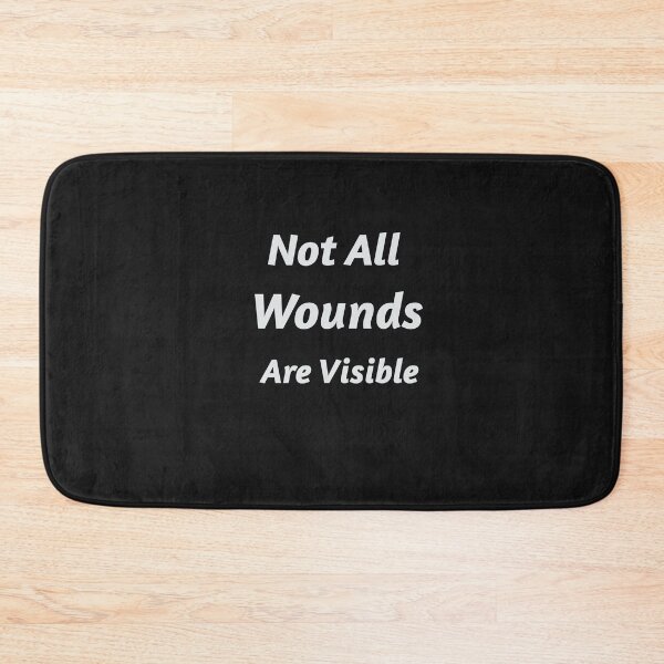 Item preview, Not All Wounds Are Visible designed and sold by TeckDesigns.