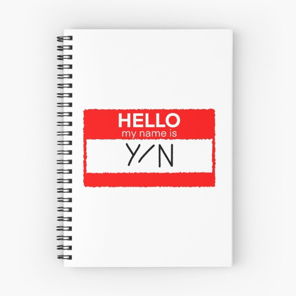 Item preview, hello my name is y/n designed and sold by dangerousfrog.