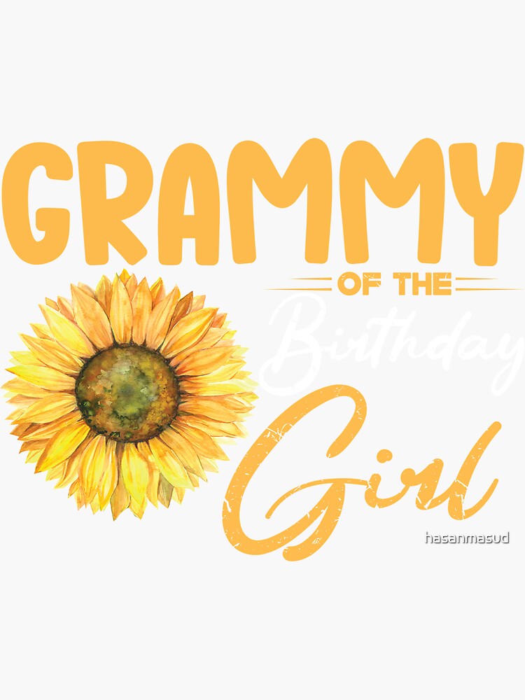 Grammy Of The Birthday Girl Grammy Of The Birthday Girl