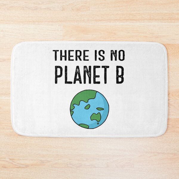 Item preview, There Is No Planet B – White designed and sold by ImperfectLife.