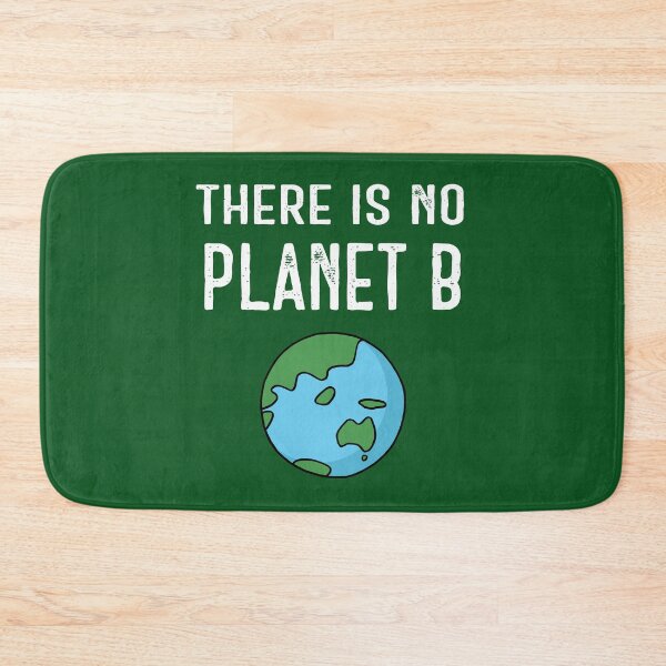 Item preview, There Is No Planet B – White on Dark Green designed and sold by ImperfectLife.