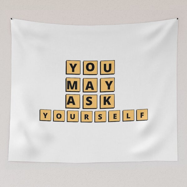 Item preview, You may ask yourself designed and sold by nimitkhurana.