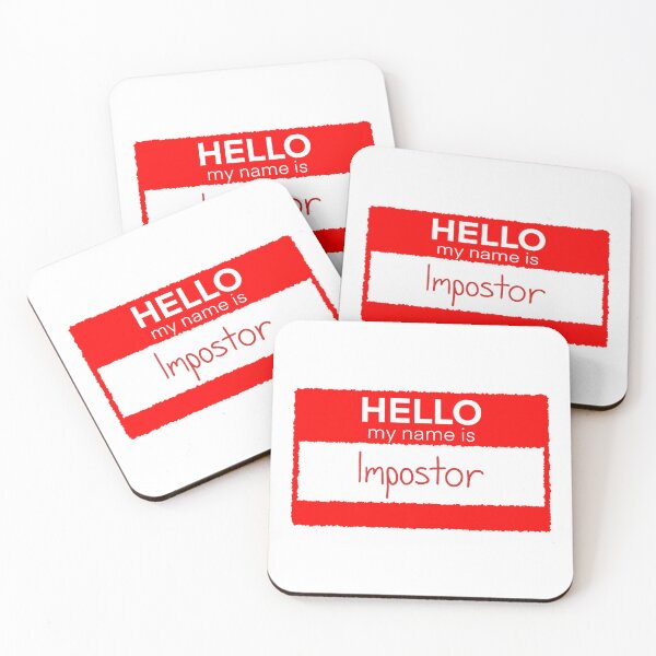 Item preview, hello my name is impostor designed and sold by dangerousfrog.