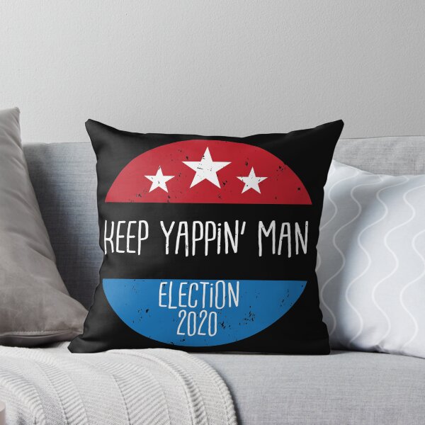 Item preview, Keep Yapping Man! - Biden 2020 designed and sold by Craftaholic.