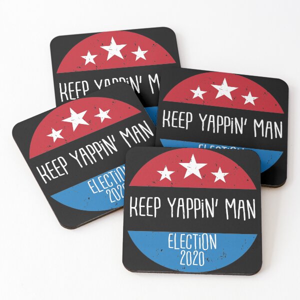 Item preview, Keep Yapping Man! - Biden 2020 designed and sold by Craftaholic.