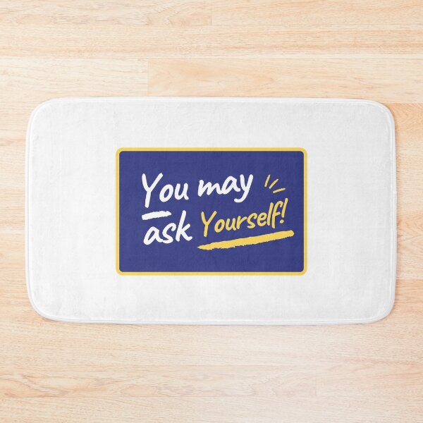 Item preview, You may ask yourself designed and sold by nimitkhurana.