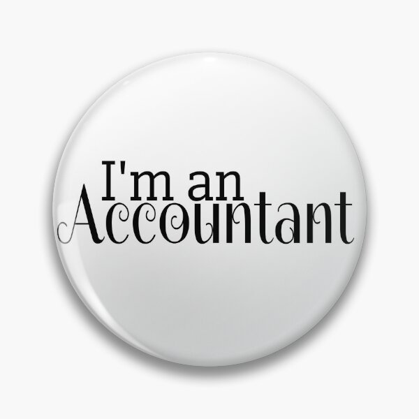 Item preview, I'm an Accountant designed and sold by blueavocado.