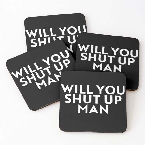 Item preview, Will You Shut Up Man designed and sold by ToyoTees.