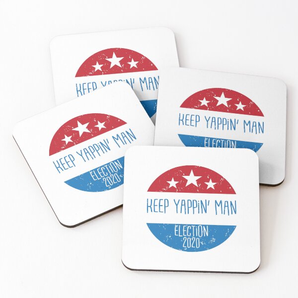 Item preview, Keep Yapping Man! - Biden 2020 designed and sold by Craftaholic.