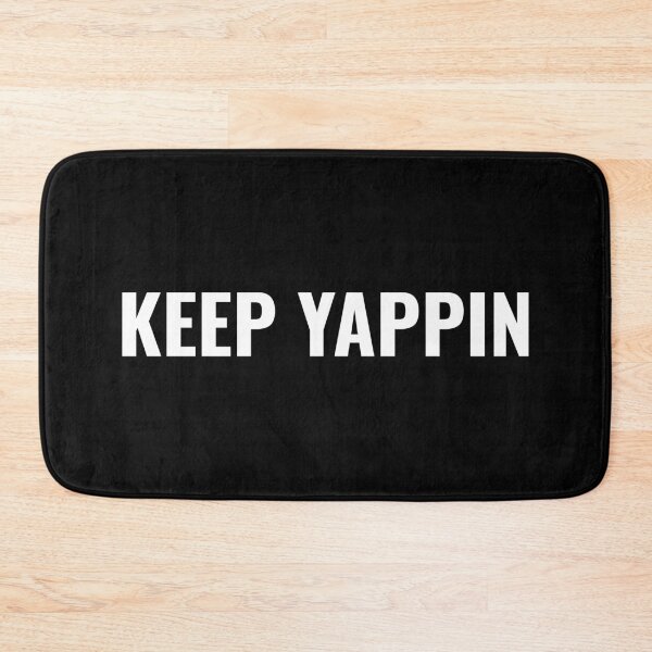 Item preview, Keep Yappin designed and sold by LightBeacon.