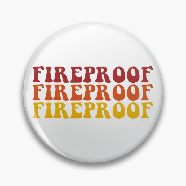 Item preview, Fireproof  designed and sold by LinhlyHarwell13.
