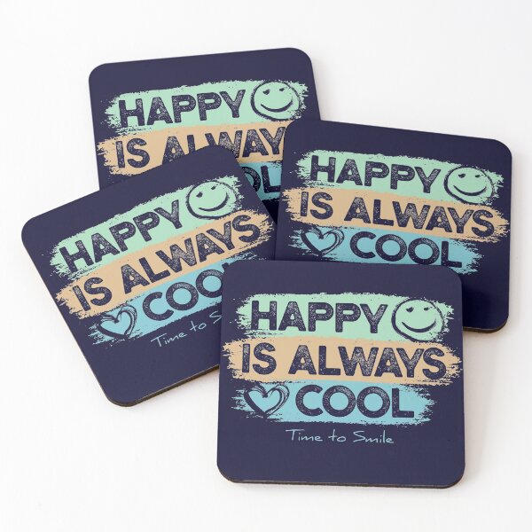 Item preview, Happy is Always Cool - Time to Smile Motivation designed and sold by happiBod.