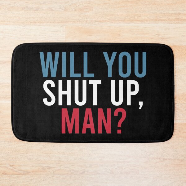Item preview, Will You Shut Up Man? Biden Debate Quote designed and sold by RandomStuffShop.
