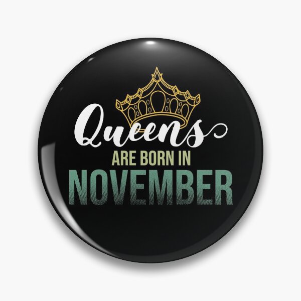 Item preview, Queens are born in November designed and sold by PlusAdore.
