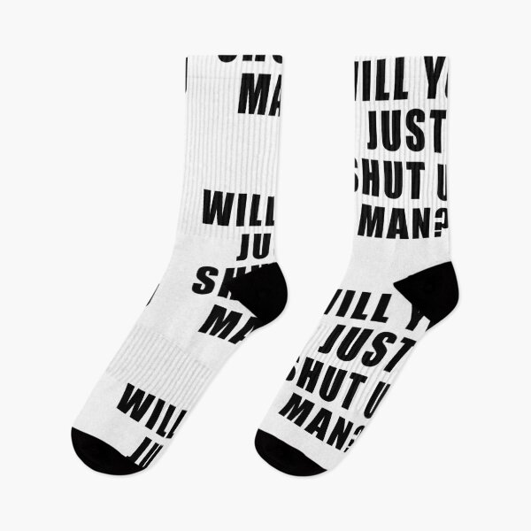 Item preview, Will you just shut up man  designed and sold by kader85.