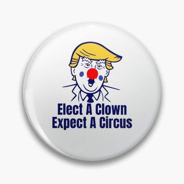 Item preview, Elect A Clown Expect A Circus Shirt designed and sold by dgavisuals.