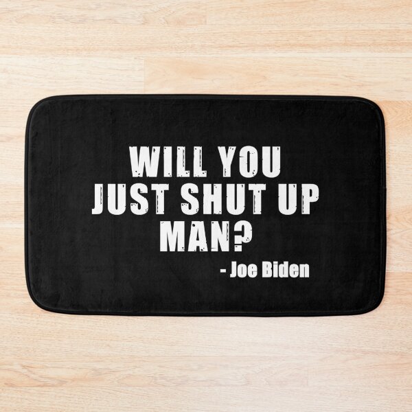 Item preview, Will you just shut up man  designed and sold by kader85.