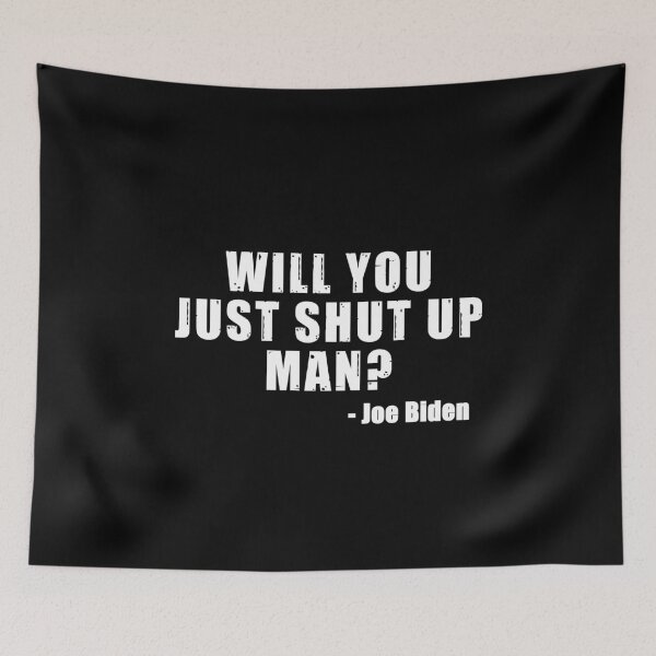 Item preview, Will you just shut up man  designed and sold by kader85.