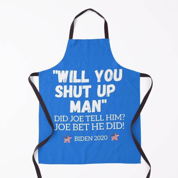 Item preview, "Will You Shut Up Man" Joe Biden 2020 designed and sold by Michelle  Brewster.