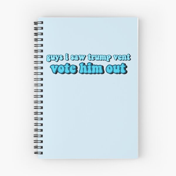 Item preview, guys i saw trump vent vote him out designed and sold by Diygurugirl.