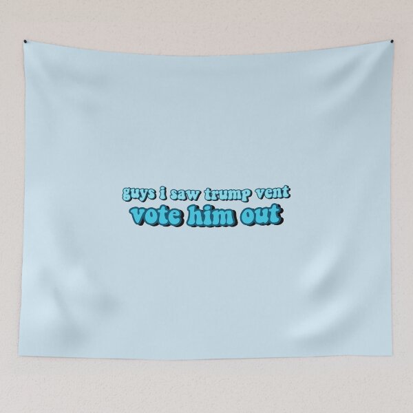 Item preview, guys i saw trump vent vote him out designed and sold by Diygurugirl.