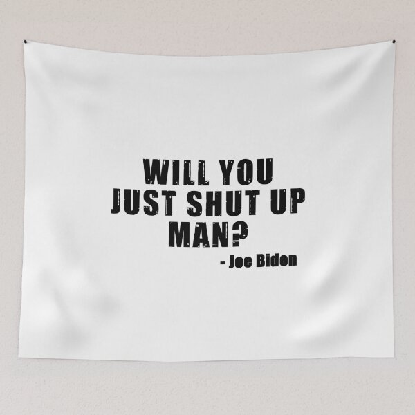 Item preview, Will you just shut up man  designed and sold by kader85.