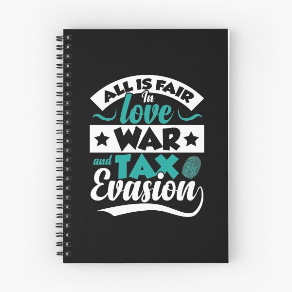 Item preview, All Is Fair In Love, War And Tax Evasion | Best Financial Meme designed and sold by GravitiTees.