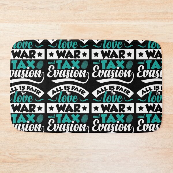 Item preview, All Is Fair In Love, War And Tax Evasion | Best Financial Meme designed and sold by GravitiTees.