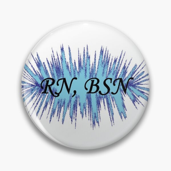 Item preview, Registered Nurse, Bachelor of Science in Nursing Blue designed and sold by ArtsyRabbit.