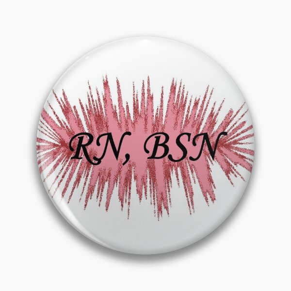 Item preview, Registered Nurse, Bachelor of Science in Nursing designed and sold by ArtsyRabbit.