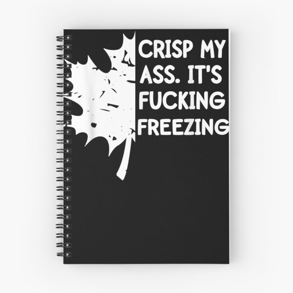 Item preview, Funny Anti Autumn Fall Weather Quote It's Fucking Cold Meme designed and sold by Clayton-Bowman.