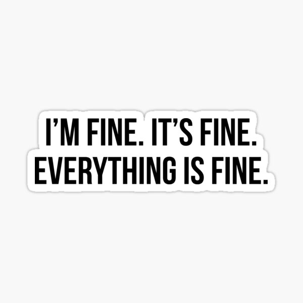  QYUVK Retractable It's Fine, I'm Fine Everything is