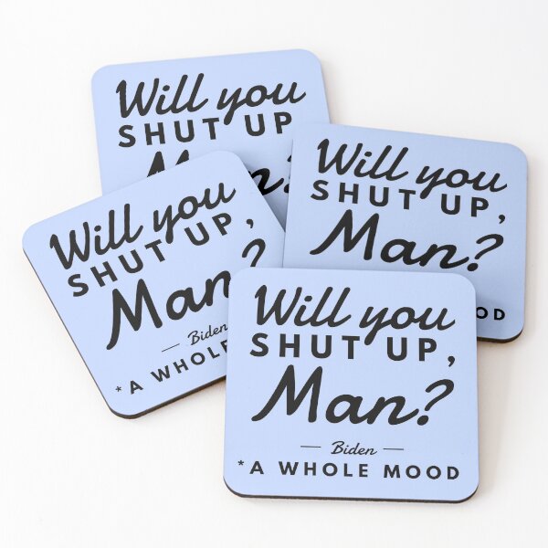 Item preview, Shut up man funny biden debate quote anti trump election 2020 President Biden 45 Democrat liberal designed and sold by tiffanator606.