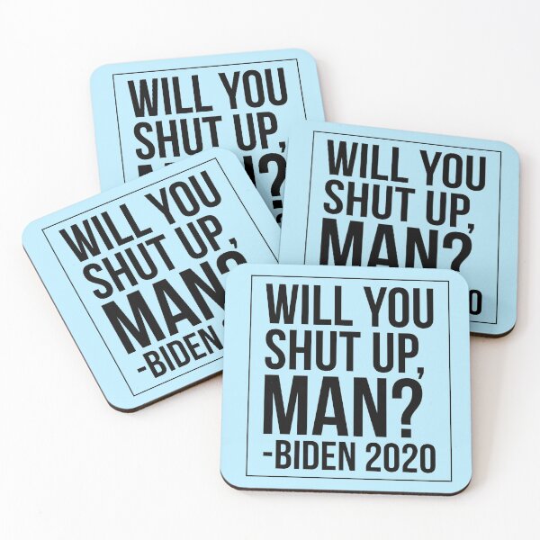 Item preview, Shut up man funny biden debate quote anti trump election 2020 President Biden 45 Democrat liberal designed and sold by tiffanator606.