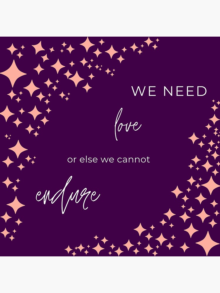 we-need-love-or-else-we-cannot-endure-acotar-by-sarah-j-maas