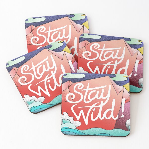 Item preview, Stay Wild Text with Background designed and sold by DeoDude.