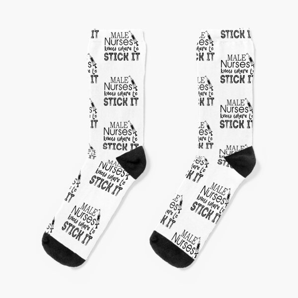 Male Nurses Know Where to Stick it: Nurse Love Socks