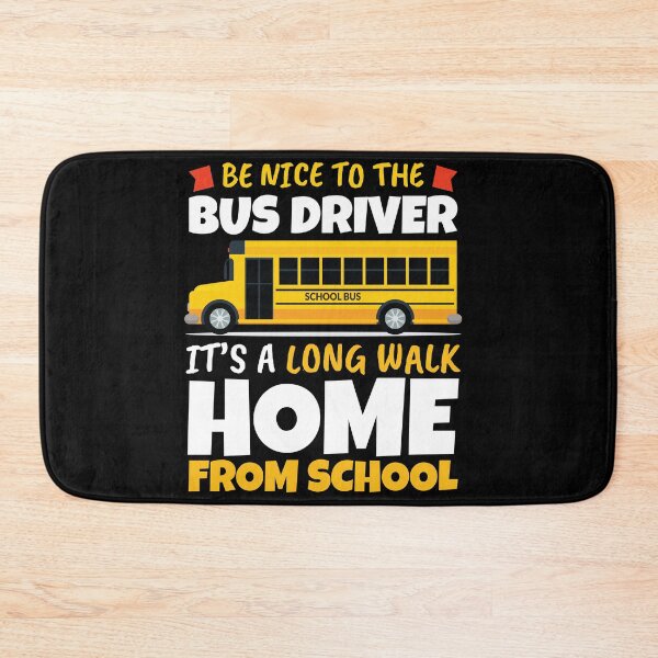 Item preview, Be Nice to the Bus Design for a Busdriver designed and sold by shirti.