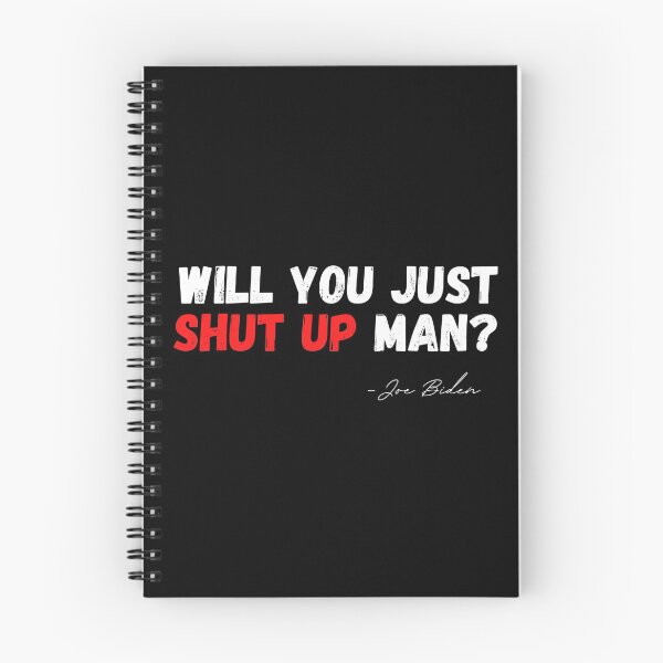 Item preview, WILL YOU SHUT UP MAN  designed and sold by StarByAsem.
