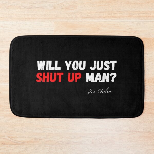 Item preview, WILL YOU SHUT UP MAN  designed and sold by StarByAsem.