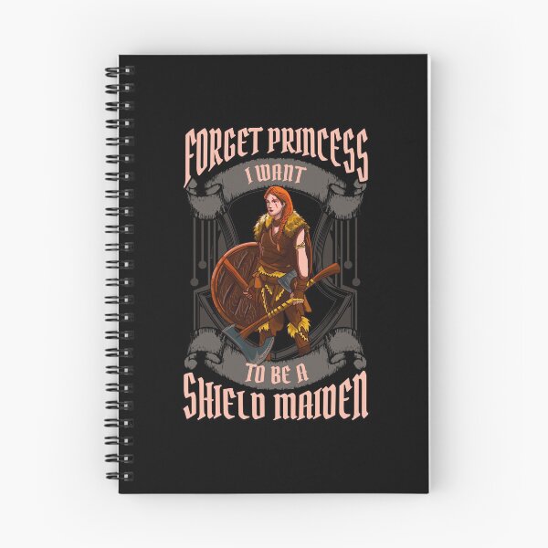 Item preview, Forget Princess I Want To Be A Shield Maiden designed and sold by perfectpresents.
