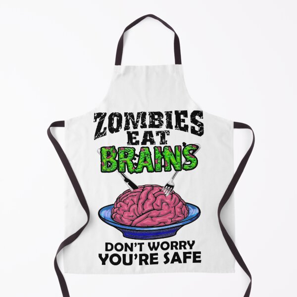 Item preview, Zombies Eat Brains, Don't Worry You're Safe designed and sold by Poloy.