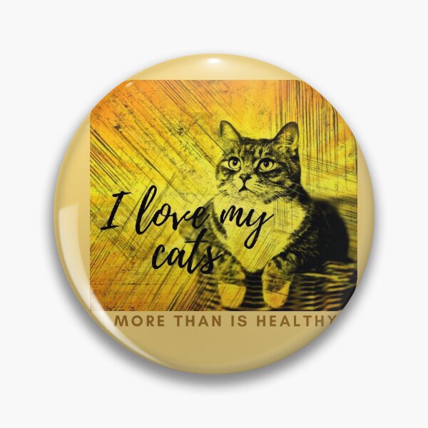 Item preview, I love my cats, more than is healthy designed and sold by HamiltonmagicTs.